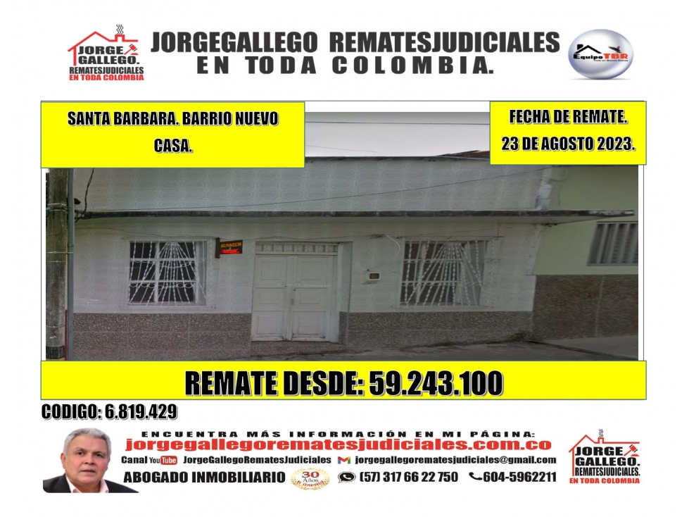 Remate. Santa Barbara. Barrio Nuevo. Casa